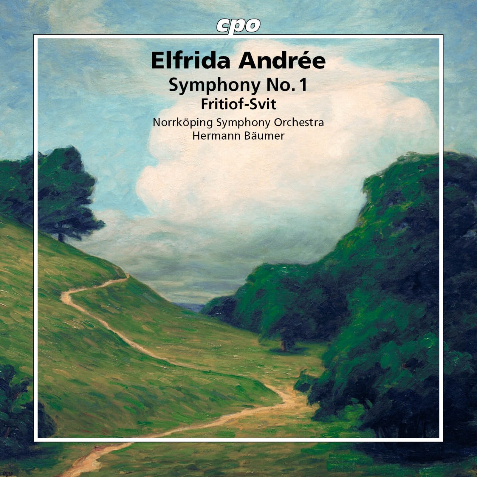 Picture of Norrkoping Symphony Orchestra; Hermann Baumer - Elfrida Andree: Symphony No. 1; Fritiof Suite
