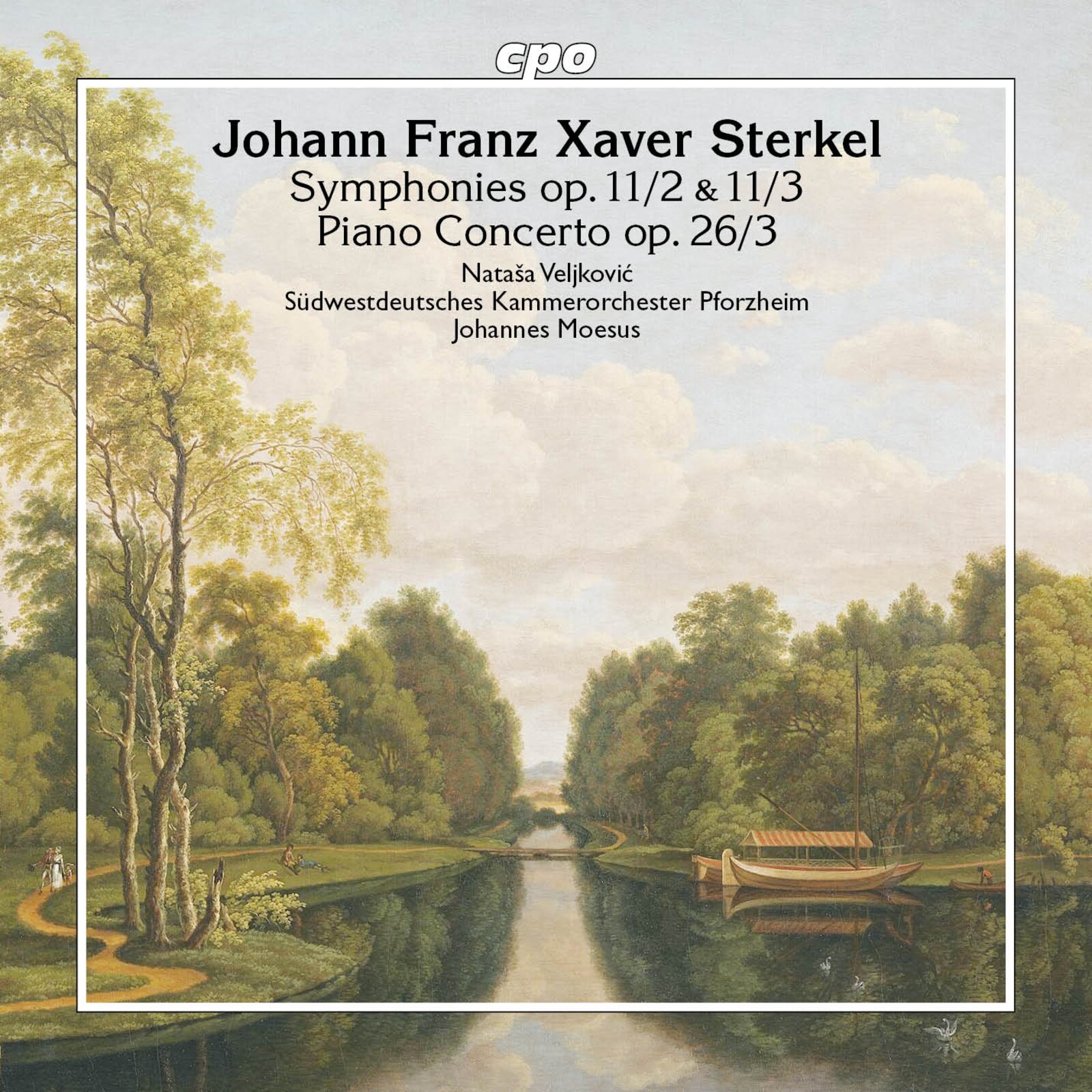 Picture of Natasa Veljkovic; Sudwestdeutsches Kammerorchester Pforzheim; Johannes Moesus - Johann Franz Xaver Sterkel: Symphonies, Op. 11 No. 2 & 3; Piano Concerto, Op 26 No. 3