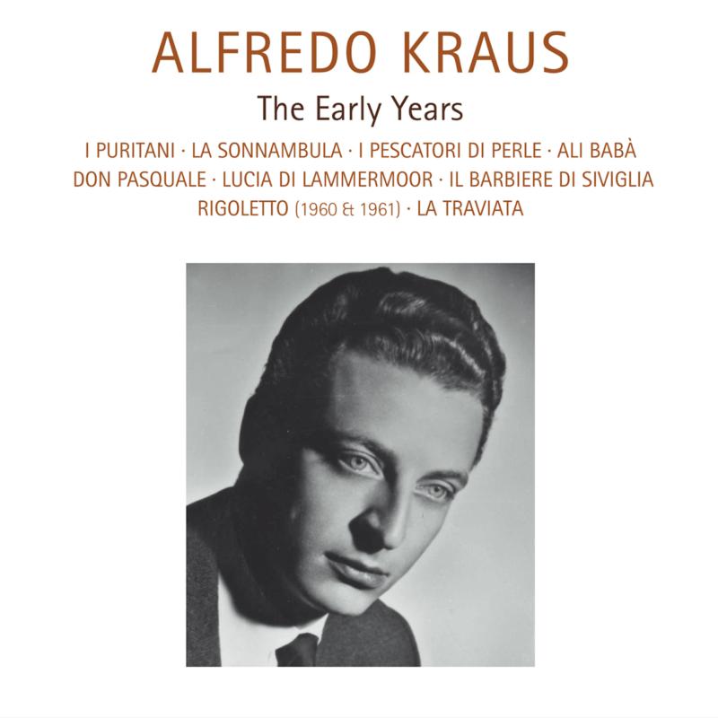 Picture of Alfredo Kraus, Maria Callas, Renata Scotto, Mirella Freni, Ivo Vinco, Franco Ghione, Vincenzo Belleza - Alfredo Kraus - The Early Years