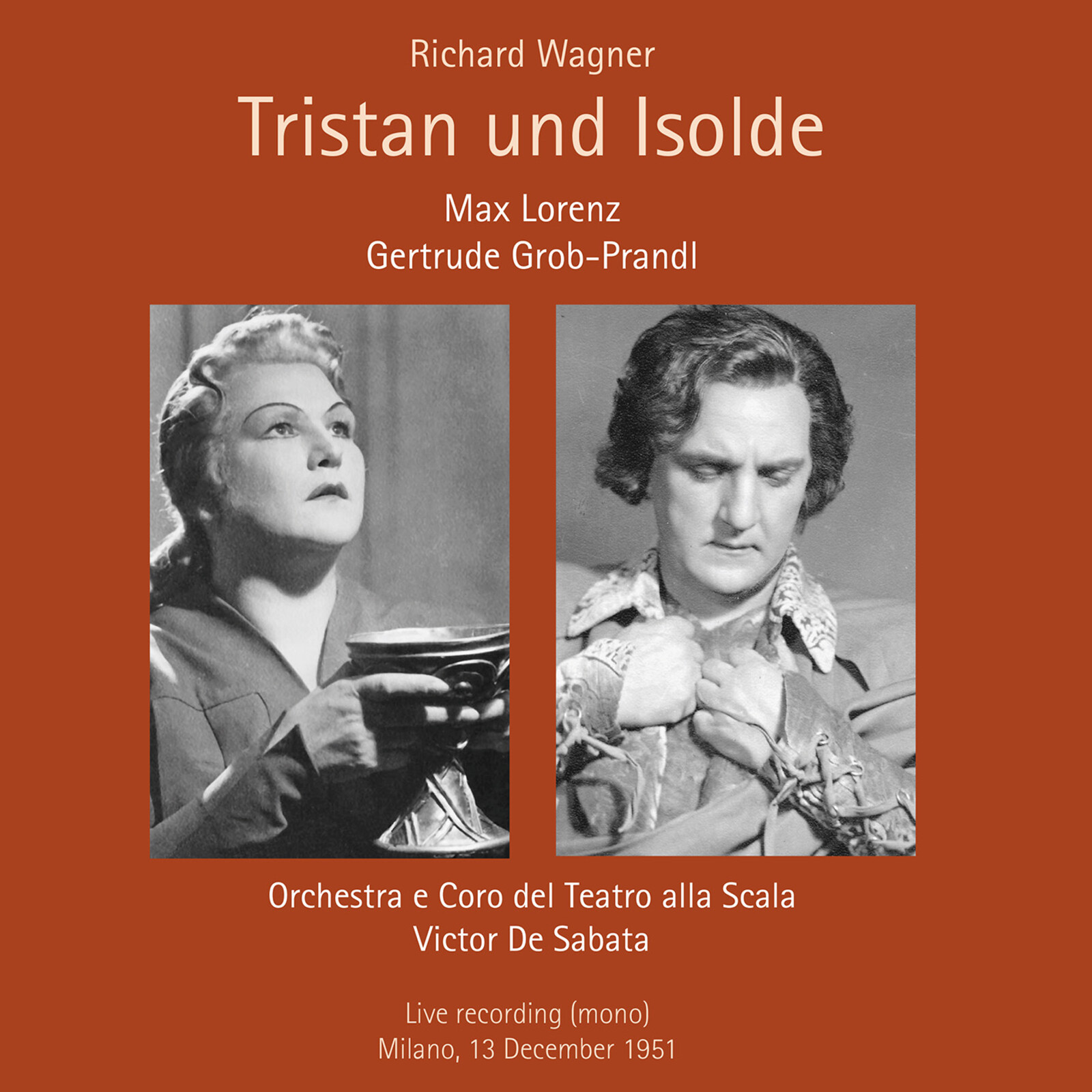 Picture of Max Lorenz; Gertrude Grob-Prandl; Victor de Sabata - Wagner: Tristan und Isolde (Milan, 13.12.1951)