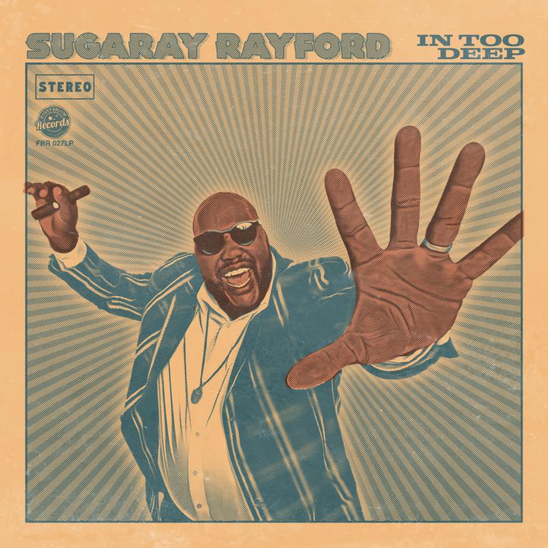 Picture of Sugaray Rayford - In Too Deep
