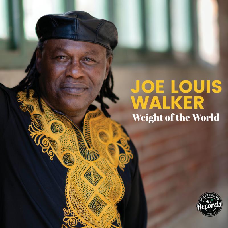 Picture of Joe Louis Walker - Weight of The World