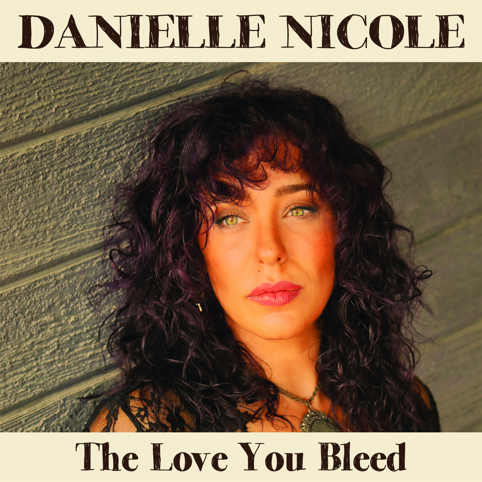 Picture of Danielle Nicole - The Love You Bleed