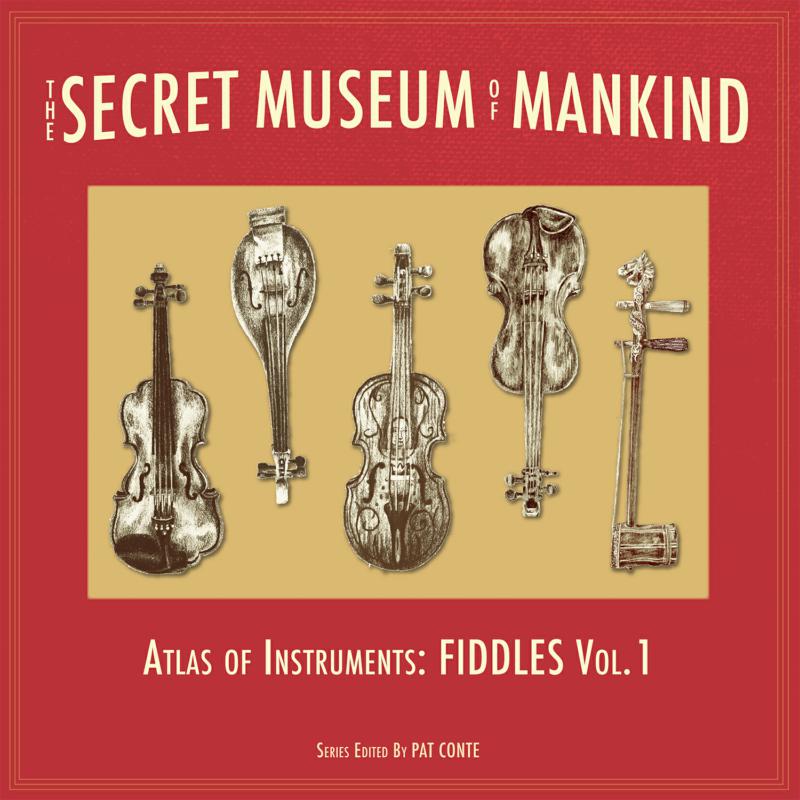 Picture of Various Artists - The Secret Museum of Mankind - Atlas of Instruments, Fiddles, Vol. 1