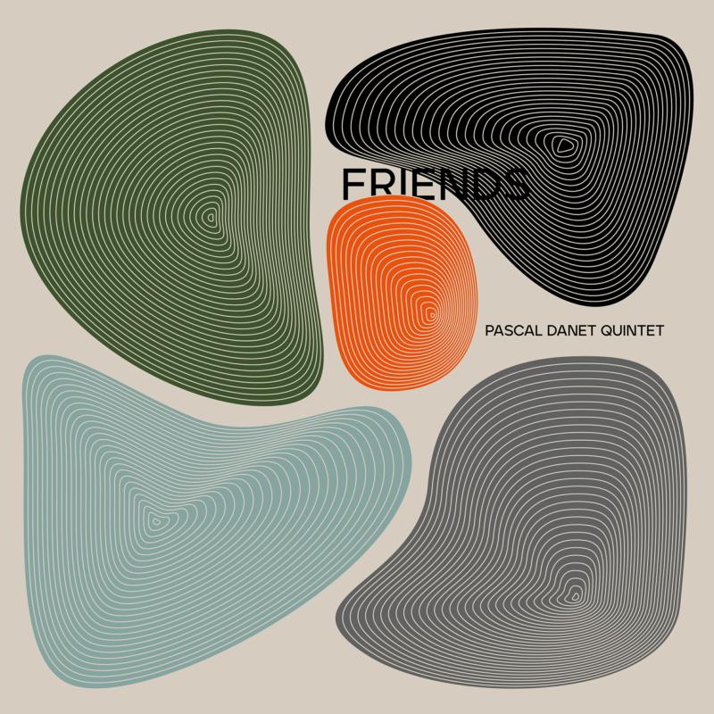 Picture of Pascal Danet Quintet - Friends