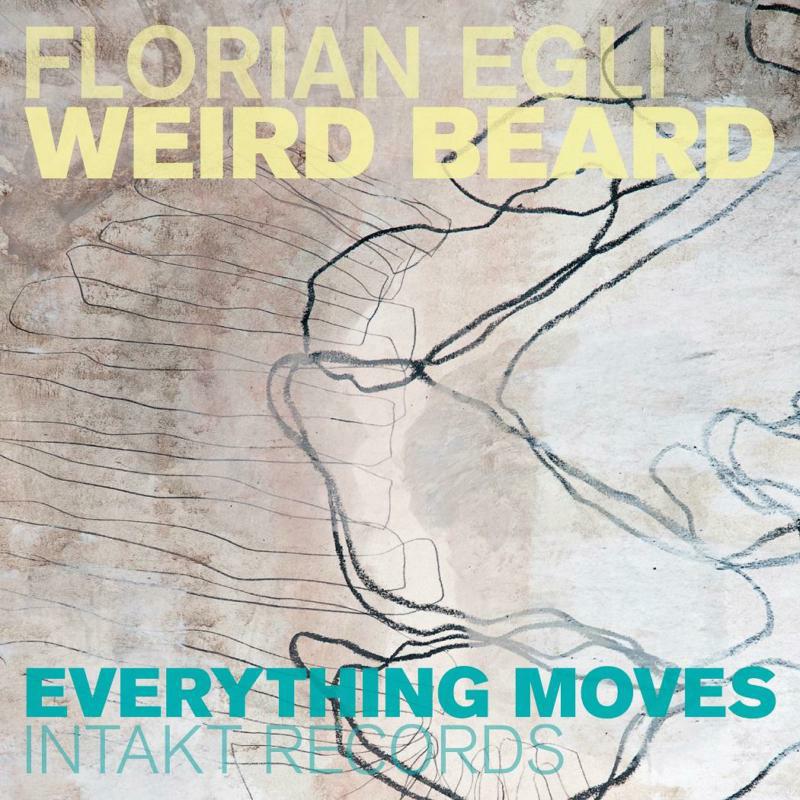 Picture of Florian & Weird Beard Egli - Everything Moves