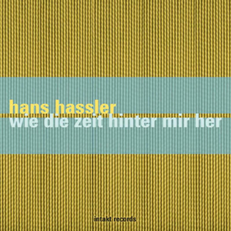 Picture of Hans Hassler - Wie Die Zeit Hinter Mir Her