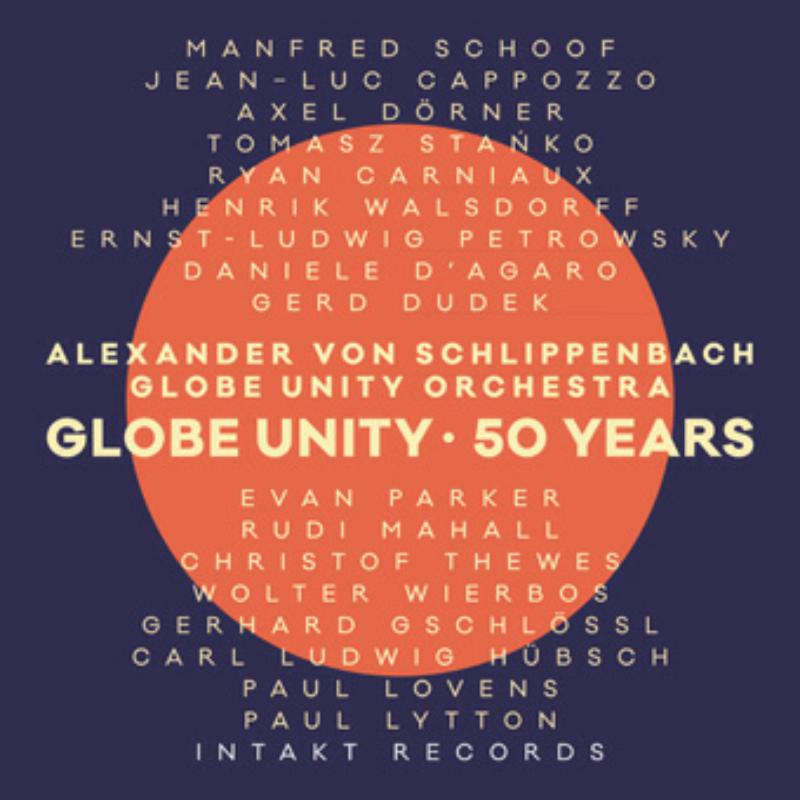 Picture of Globe Unity Orchestra - Globe Unity - 50 Years
