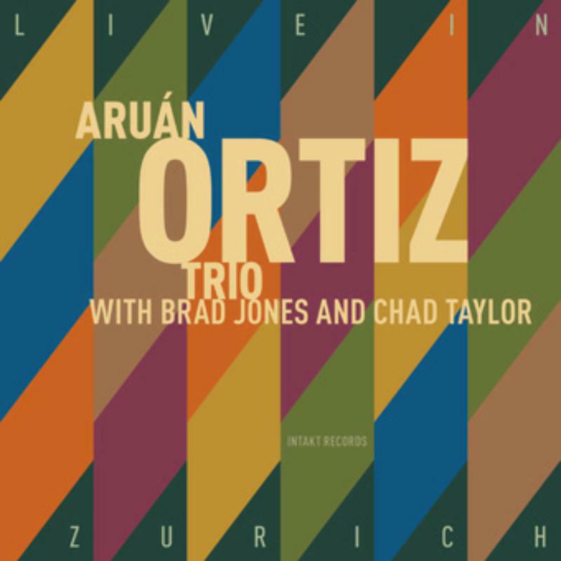 Picture of Aruan Trio Ortiz - Live In Zurich