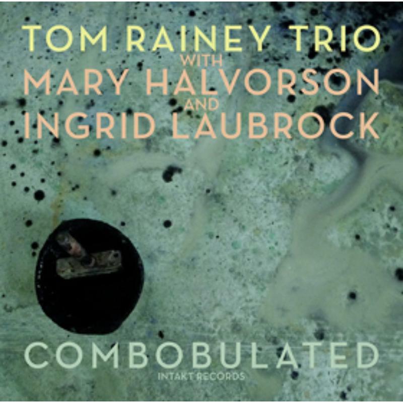 Picture of Tom Rainey Trio - Combobulated