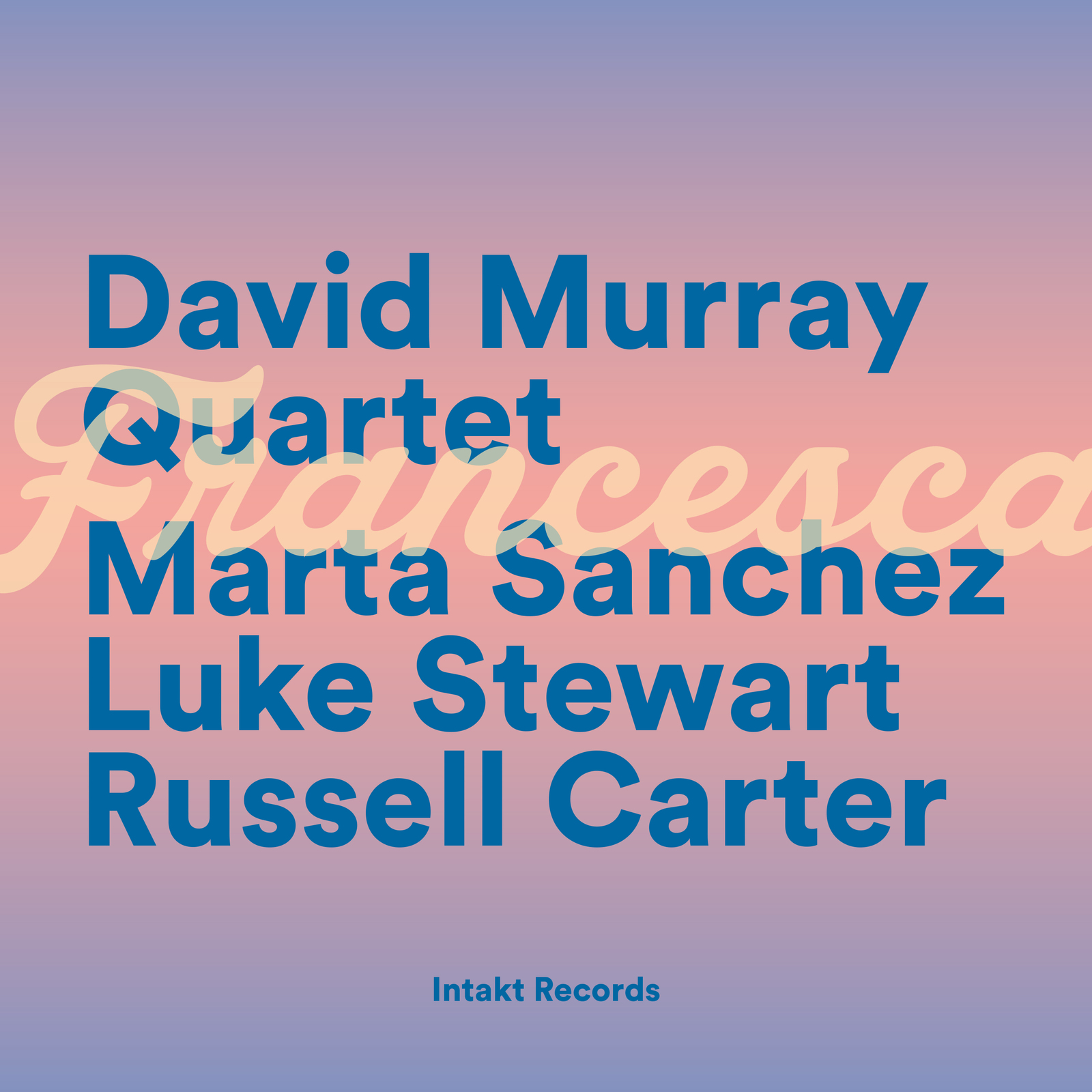 Picture of David Murray Quartet - Francesca