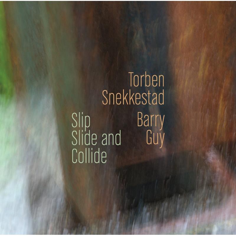 Picture of Torben Snekkestad & Barry Guy - Slip Slide and Collide