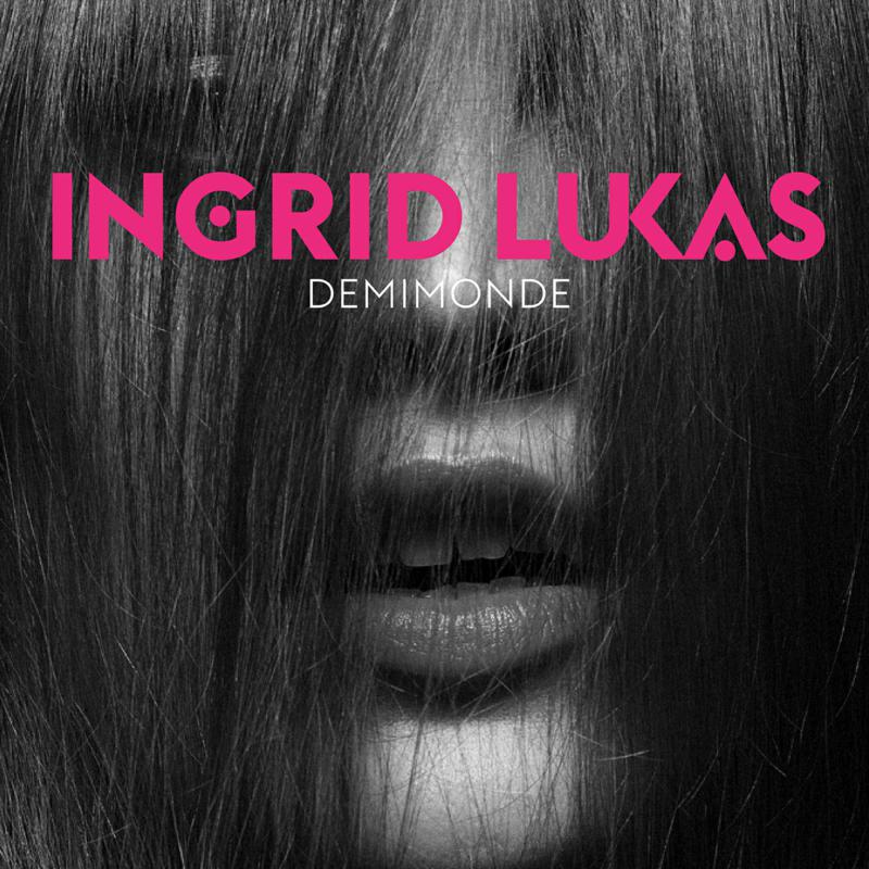 Picture of Ingrid Lukas - Demimonde