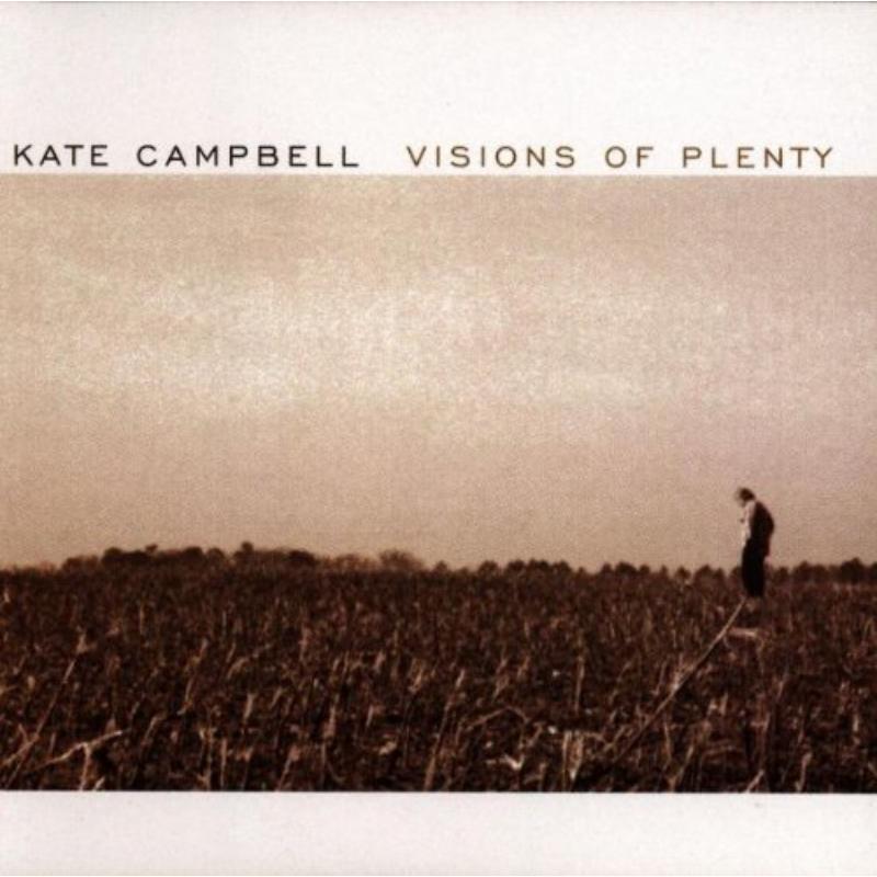 Picture of Kate Campbell - Visions Of Plenty
