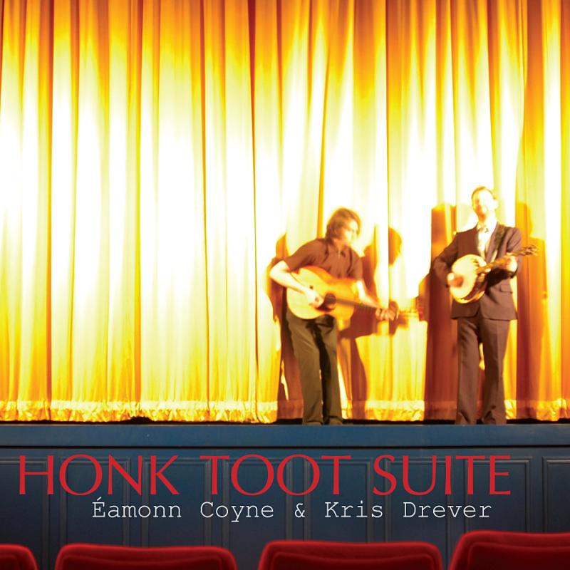 Picture of Eamonn Coyne & Kris Drever - Honk Toot Suite