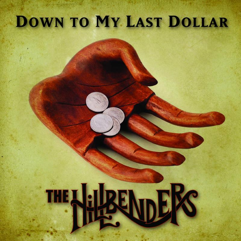 Picture of The HillBenders - Down To My Last Dollar