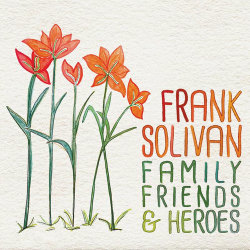 Picture of Frank Solivan - Family, Friends & Heroes