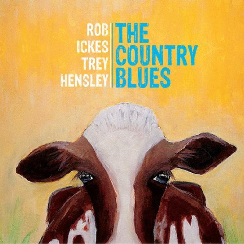 Picture of Rob Ickes & Trey Hensley - The Country Blues