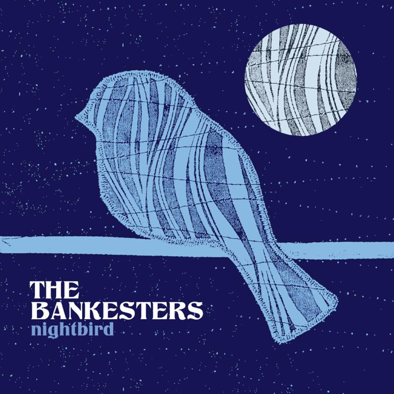 Picture of The Bankesters - Nightbird