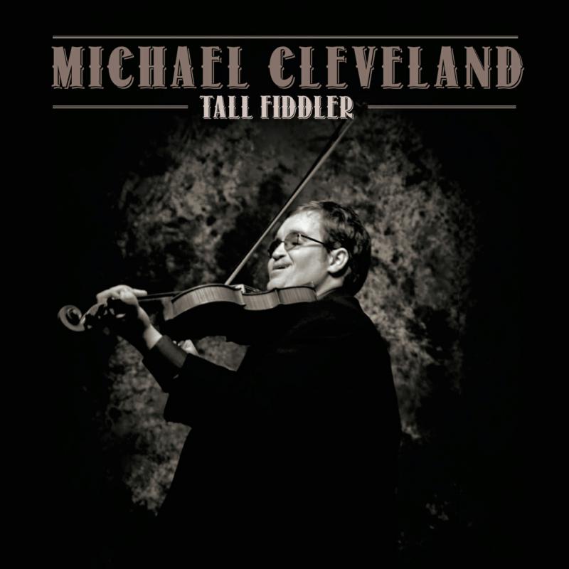 Picture of Michael Cleveland - Tall Fiddler