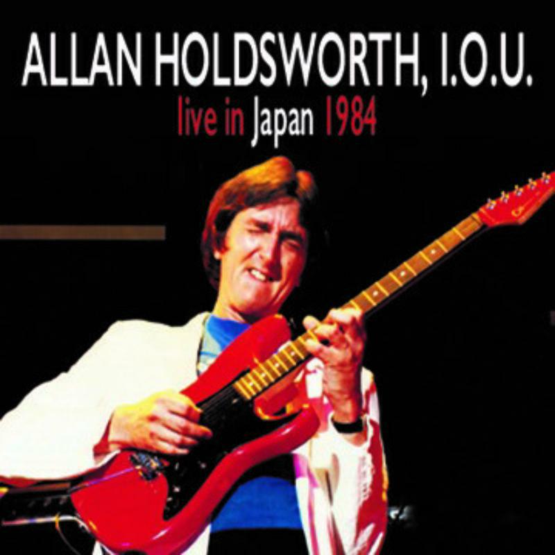 Picture of Allan Holdsworth, I.O.U. - Live In Japan 1984