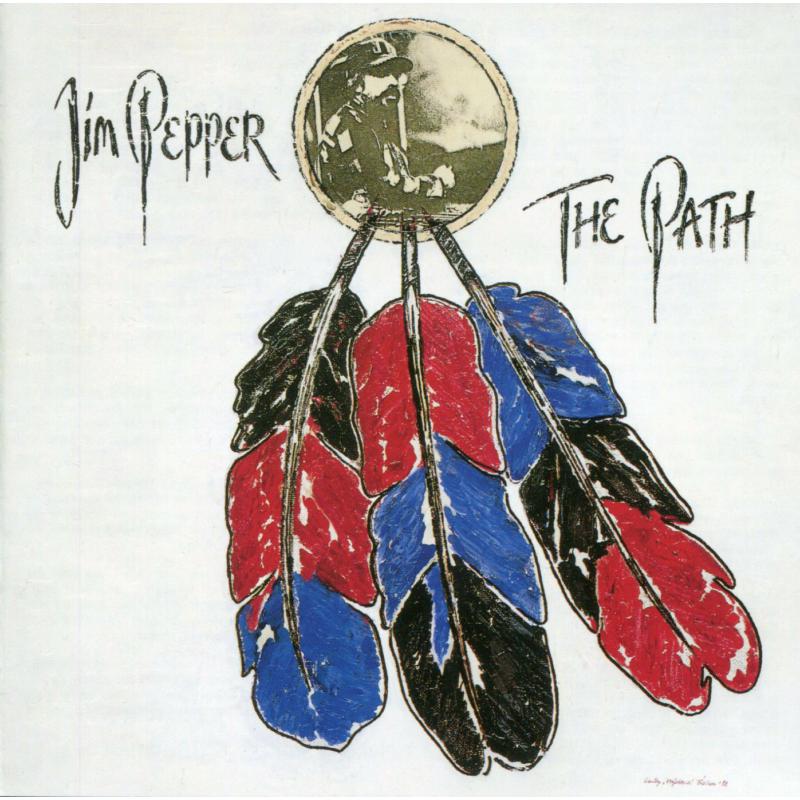 Picture of Jim Pepper - The Path