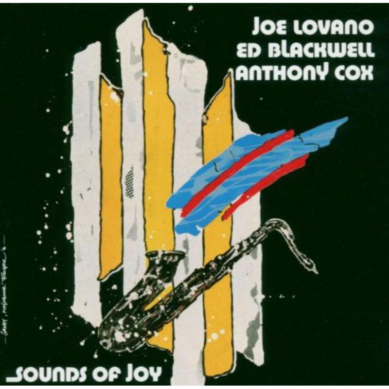 Picture of Joe Lovano, Ed Blackwell & Anthony Cox - Sounds Of Joy