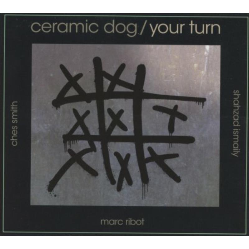 Picture of Marc Ribot & Ceramic Dog - Your Turn