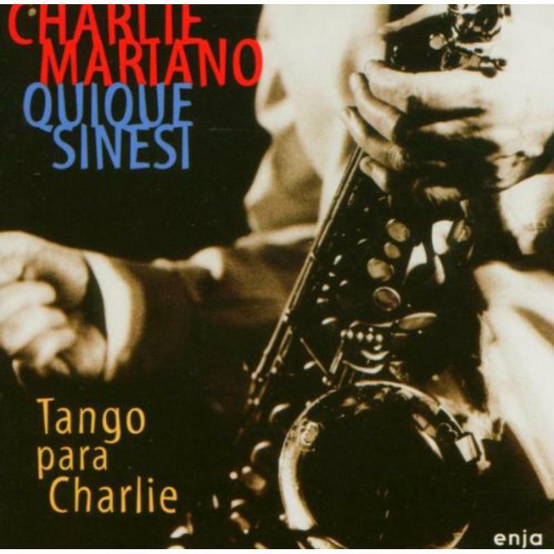Picture of Charlie Mariano & Quique Sinesi - Tango Para Charlie