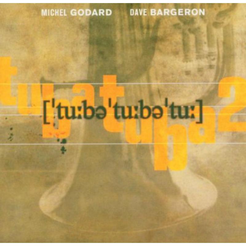 Picture of Michel Godard & Dave Bargeron - Tuba Tuba 2