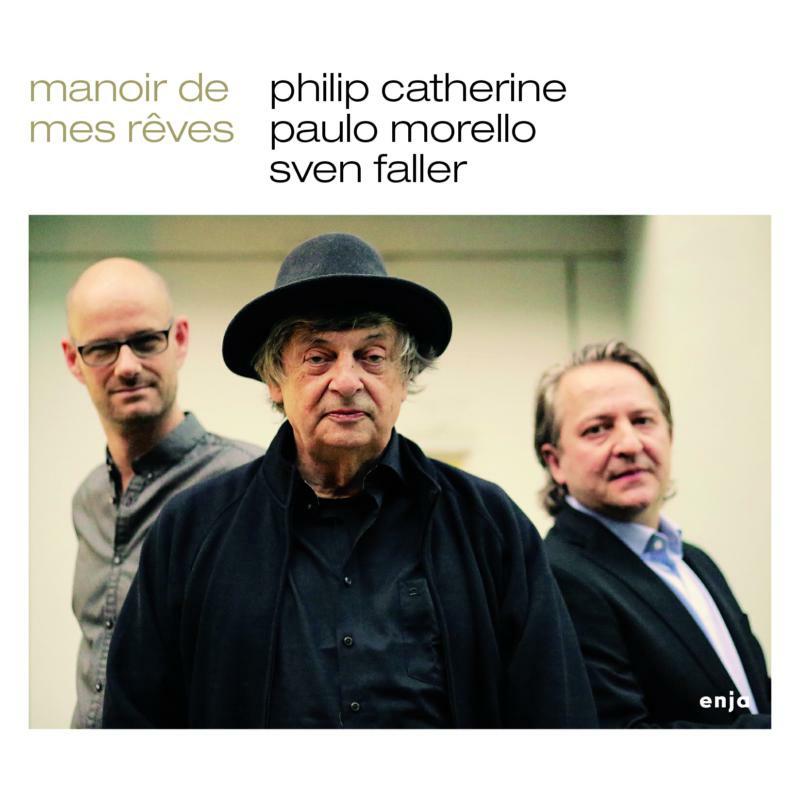 Picture of Philip Catherine, Paulo Morello & Sven Faller - Manoir De Me Reves