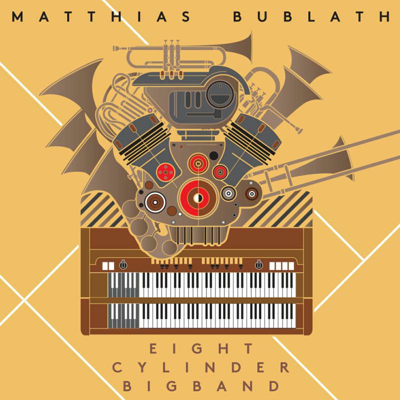 Picture of Matthias Bublath - Eight Cylinder Big Band