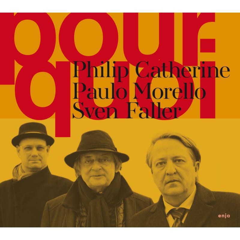 Picture of Philip Catherine, Paulo Morello & Sven Faller - Pourqui