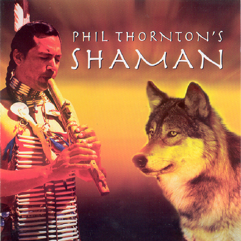 Picture of Phil Thornton - Shaman
