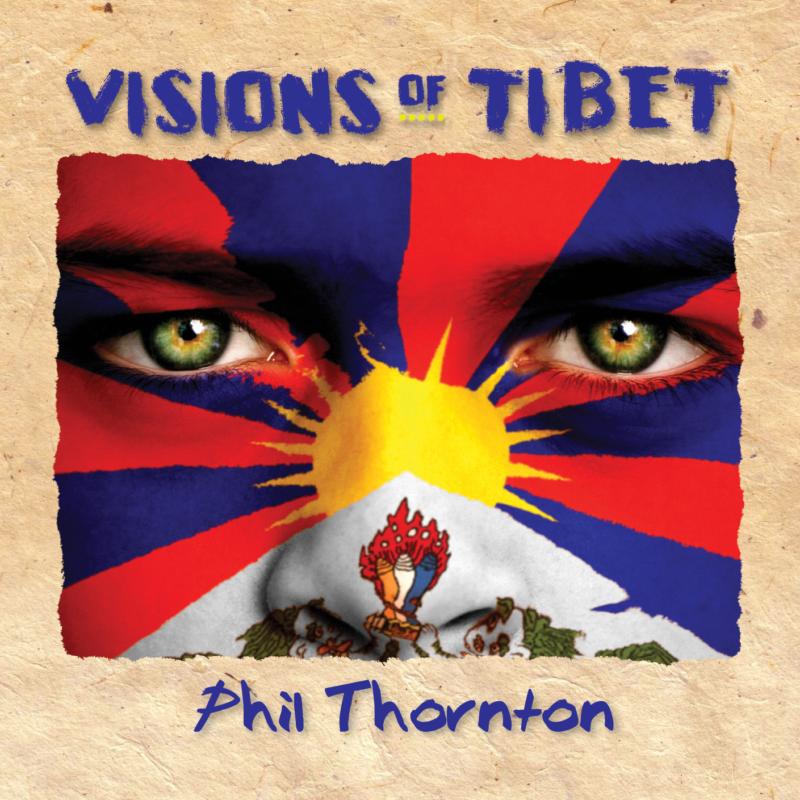 Picture of Phil Thornton - Visions Of Tibet