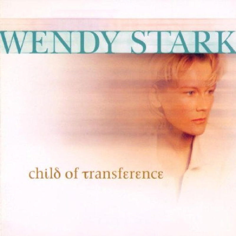 Picture of Wendy Stark - Child of Transference