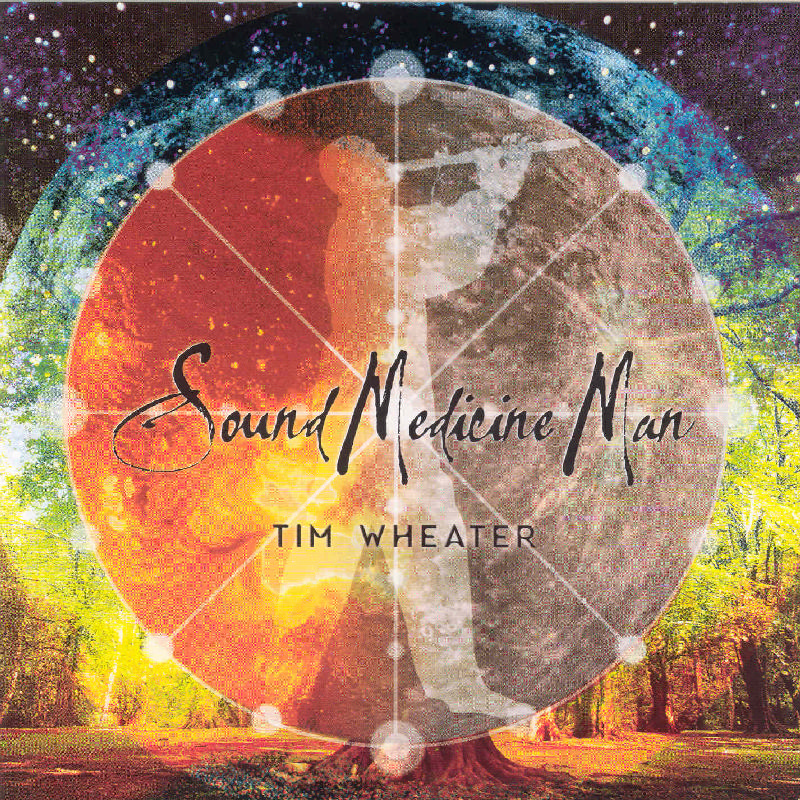 Picture of Tim Wheater - Sound Medicine Man