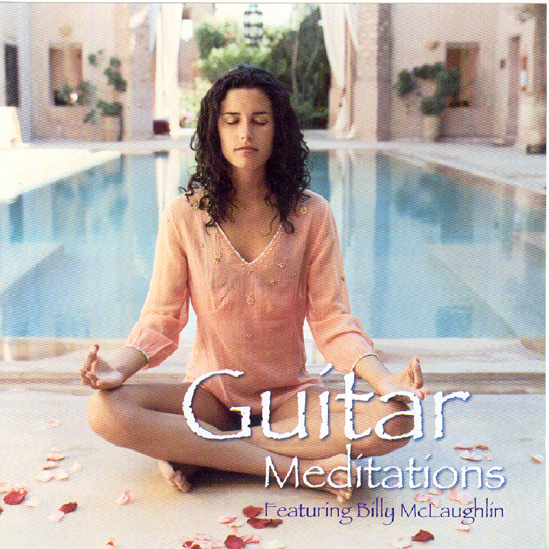 Picture of Billy McLaughlin - Guitar Meditations