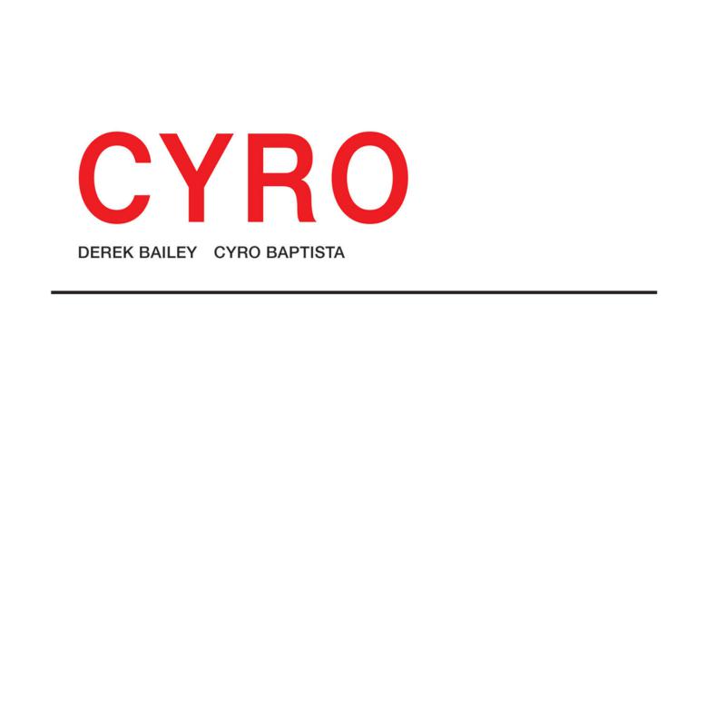 Picture of Derek Bailey & Cyro Baptista - Cyro