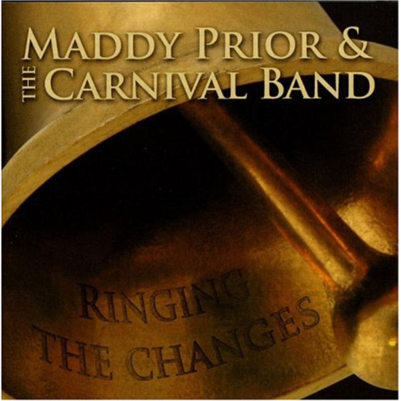 Picture of Maddy Prior & The Carnival Band - Ringing The Changes