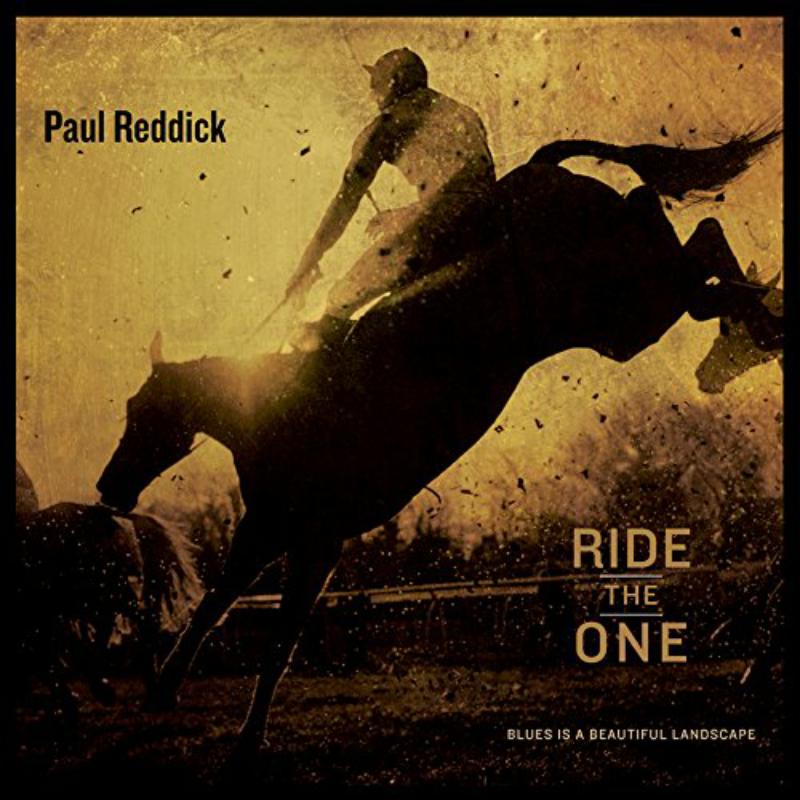 Picture of Paul Reddick - Ride The One