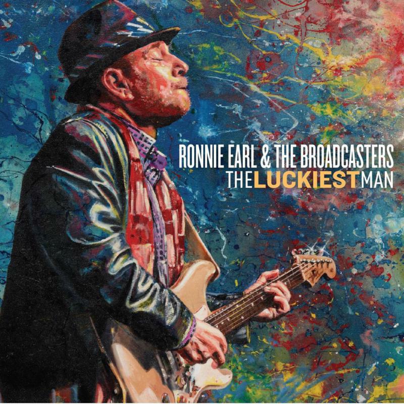 Picture of Ronnie Earl & The Broadcasters - The Luckiest Man