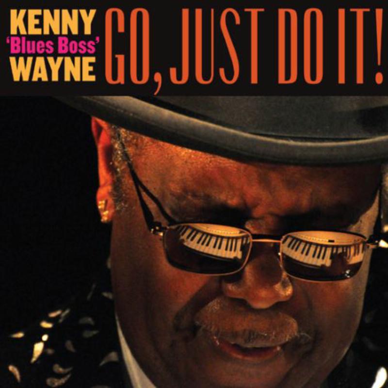 Picture of Kenny 'blues Boss' Wayne - Go, Just Do It!