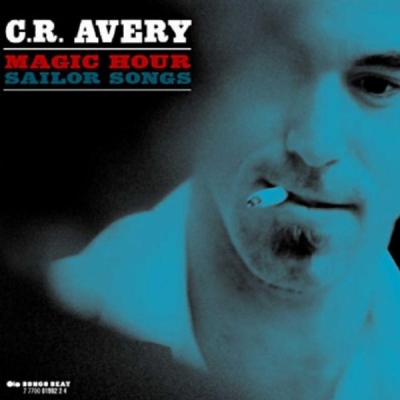 Picture of C.R. Avery - Magic Hour Sailor Songs