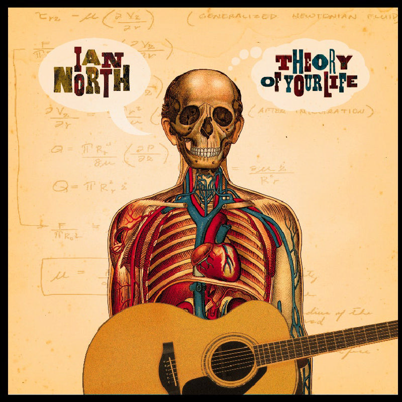 Picture of Ian North - Theory of Your Life