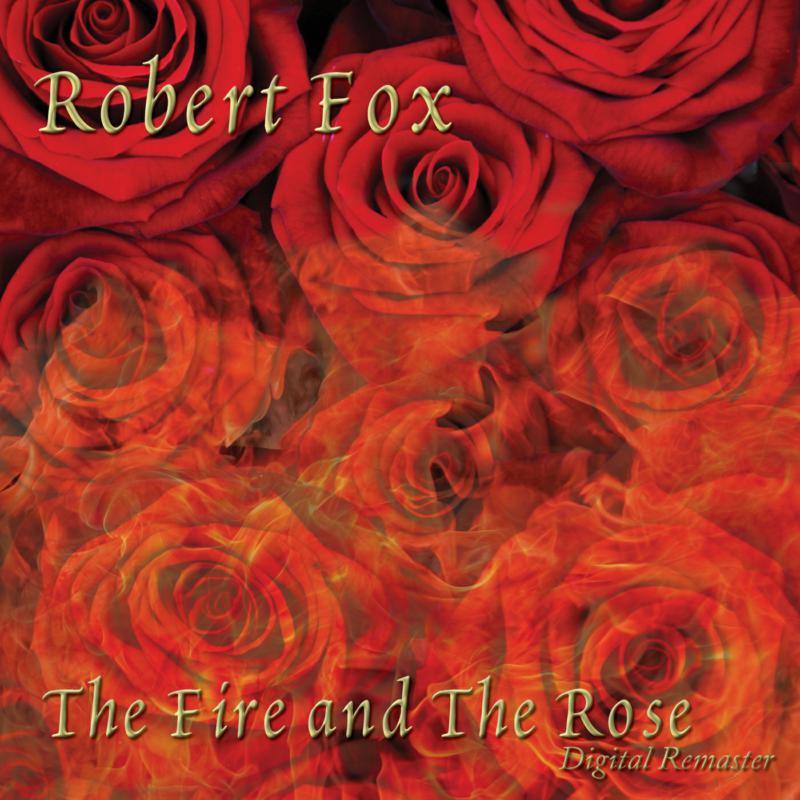 Picture of Robert Fox - The Fire And The Rose