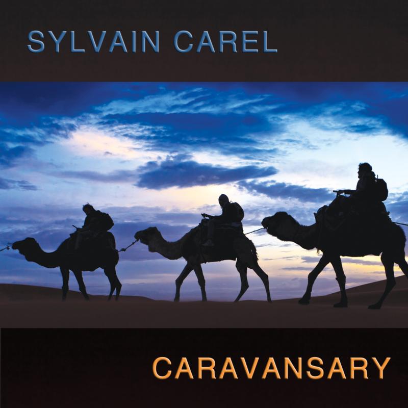 Picture of Sylvain Carel - Caravansary