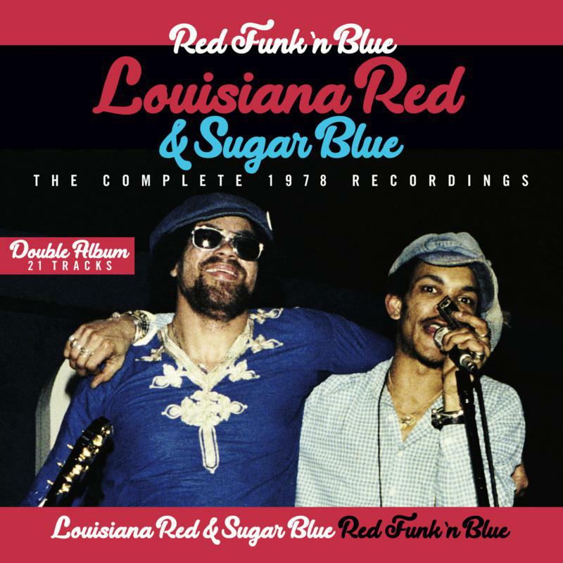 Picture of Louisiana Red & Sugar Blue - Red Funk n Blue - The Complete 1978 Recordings (2CD)
