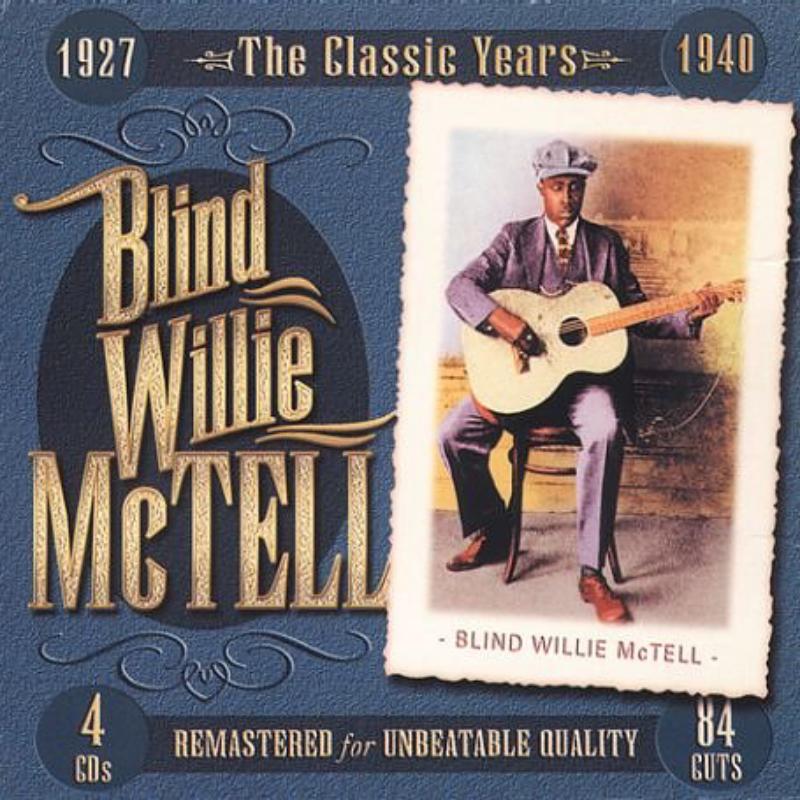 Picture of Blind Willie McTell - The Classic Years 1927-1940