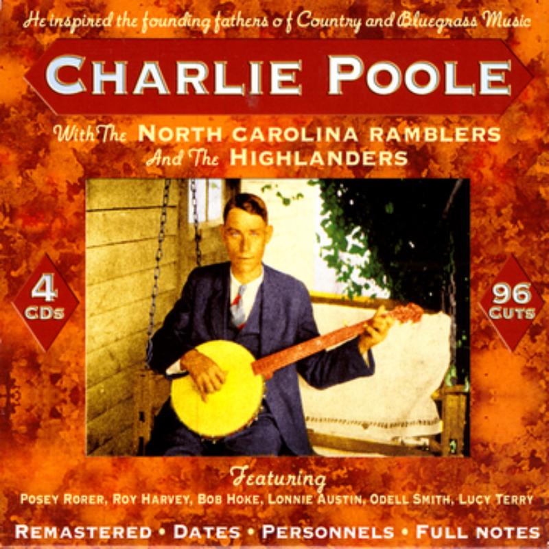Picture of Charlie Poole - With The North Carolina Ramblers & The Highlanders